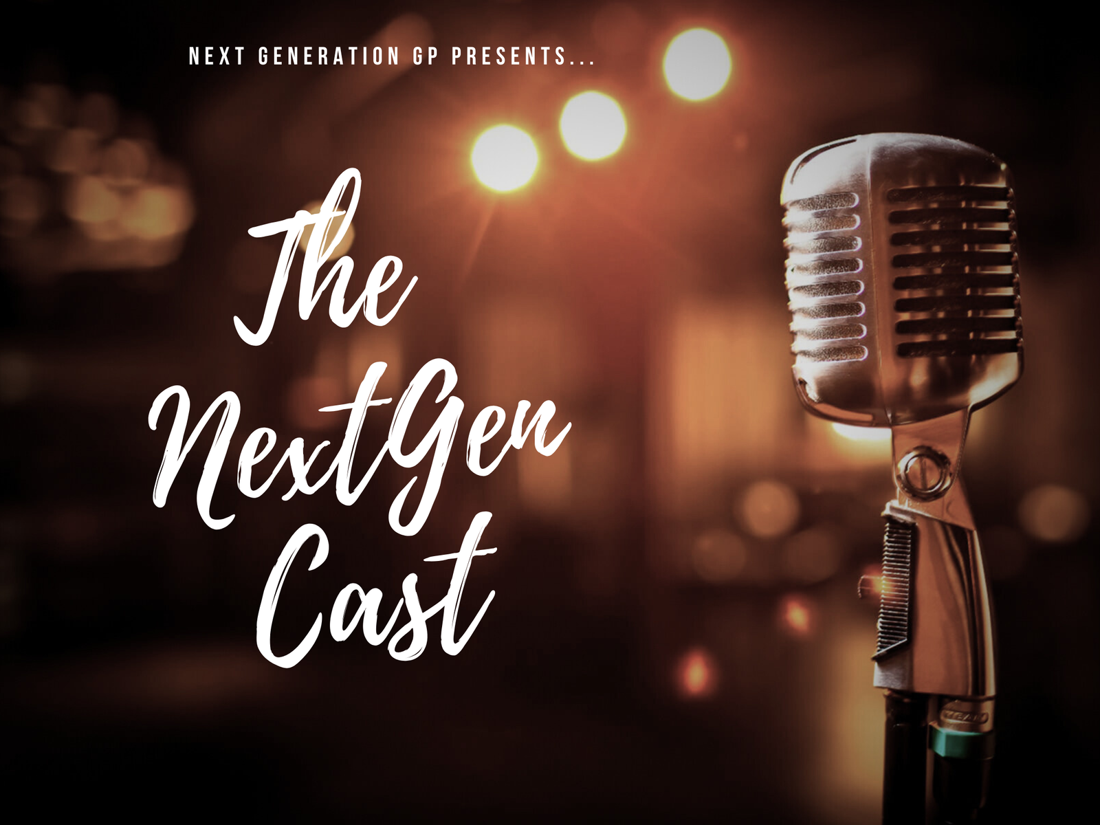 The NextGen Cast